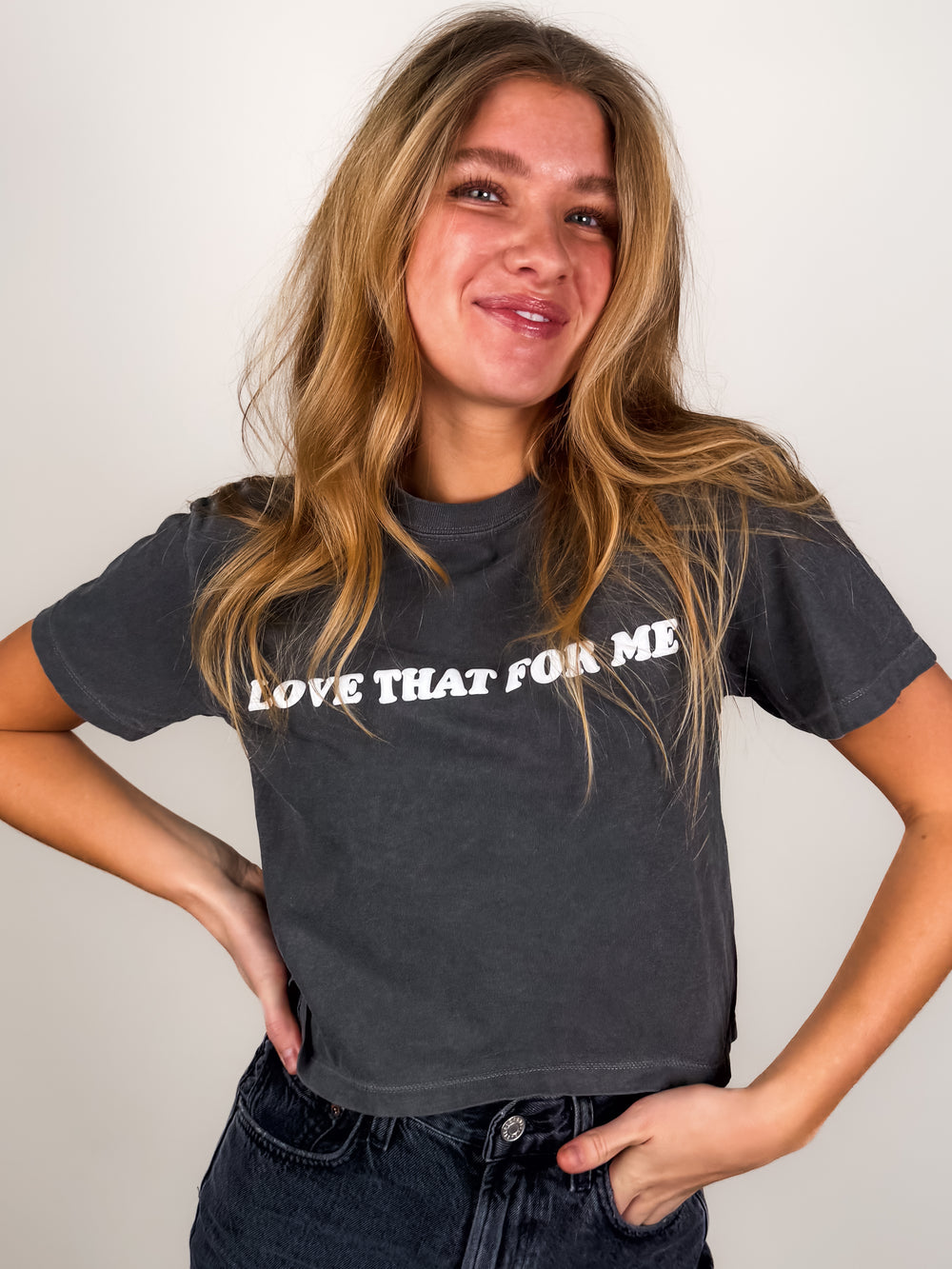 Love That For Me Crop Tee
