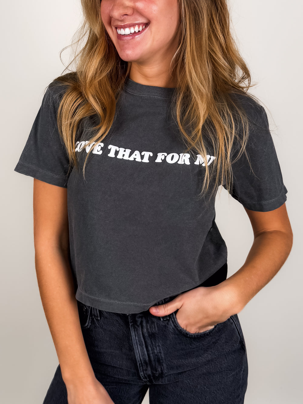 Love That For Me Crop Tee